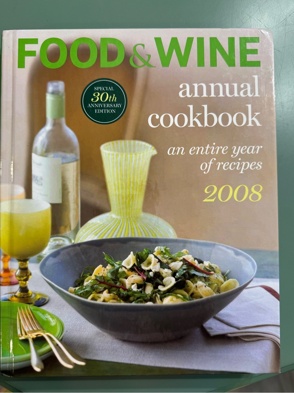 Food & Wine Annual Cookbook 2008 - Green HardCover